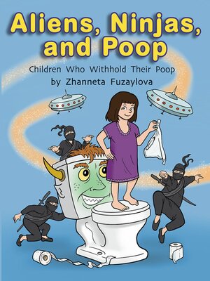 cover image of Aliens, Ninjas, and Poop